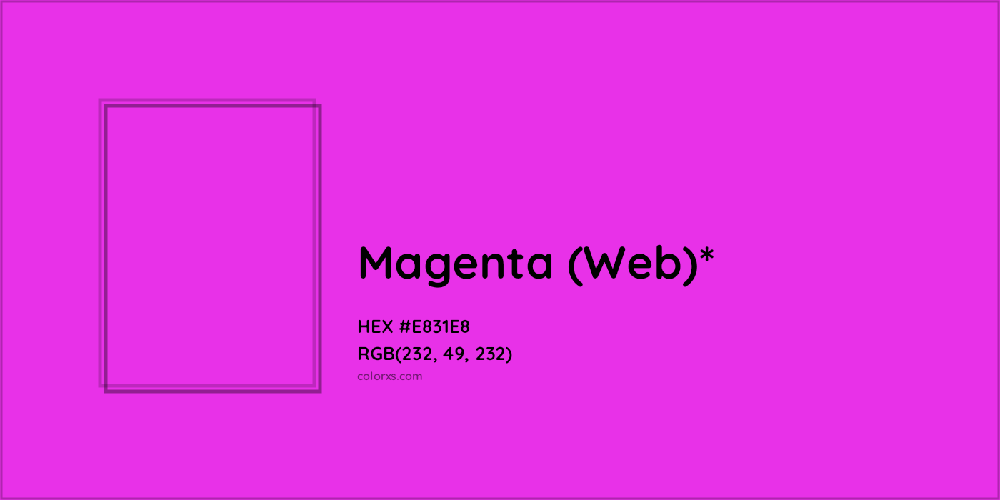 HEX #E831E8 Color Name, Color Code, Palettes, Similar Paints, Images
