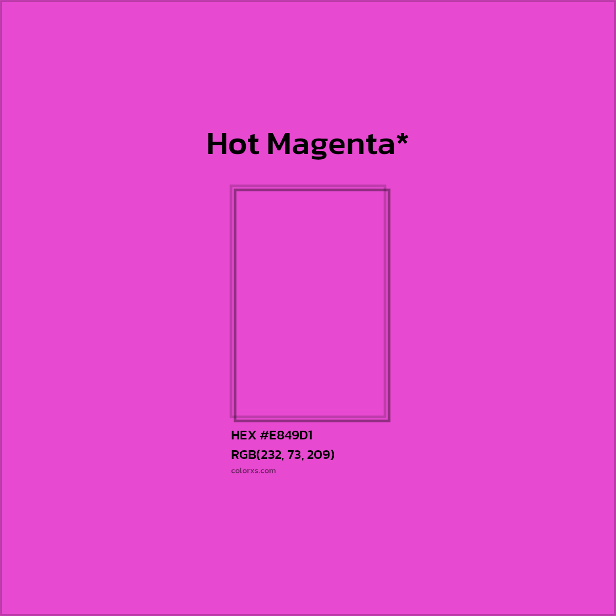 HEX #E849D1 Color Name, Color Code, Palettes, Similar Paints, Images