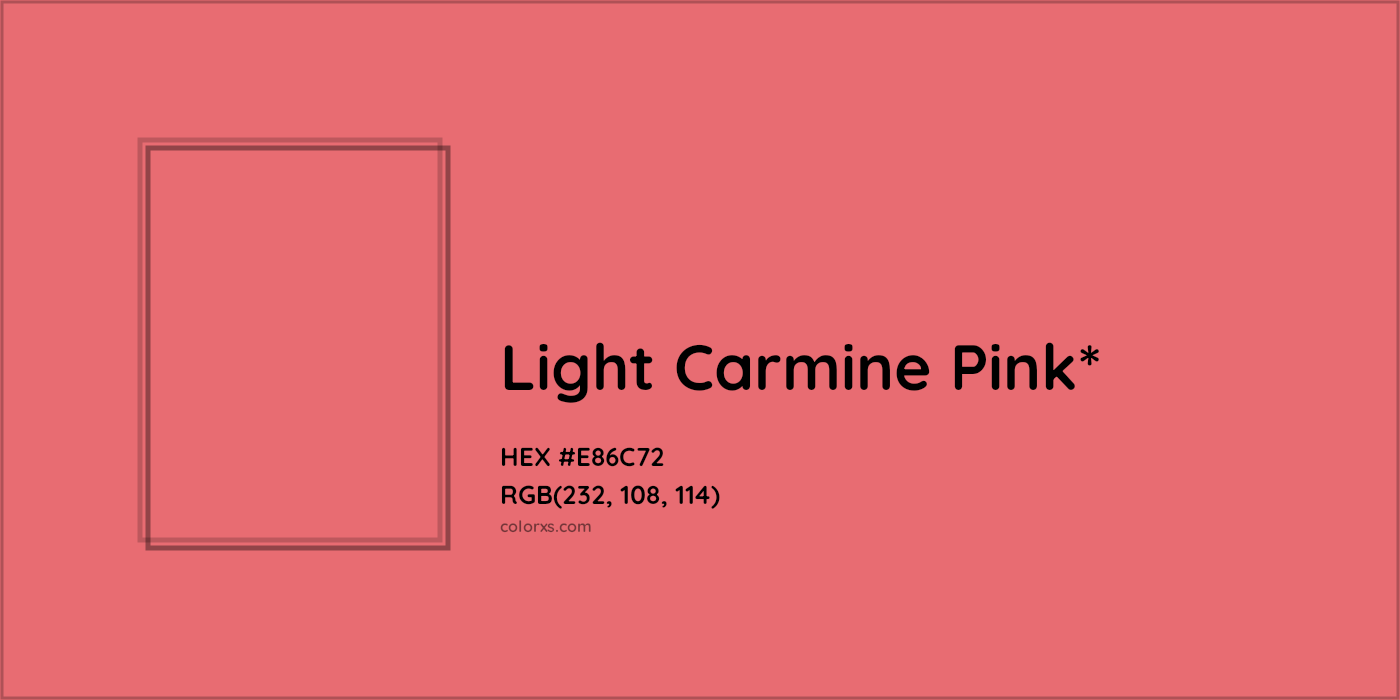 HEX #E86C72 Color Name, Color Code, Palettes, Similar Paints, Images