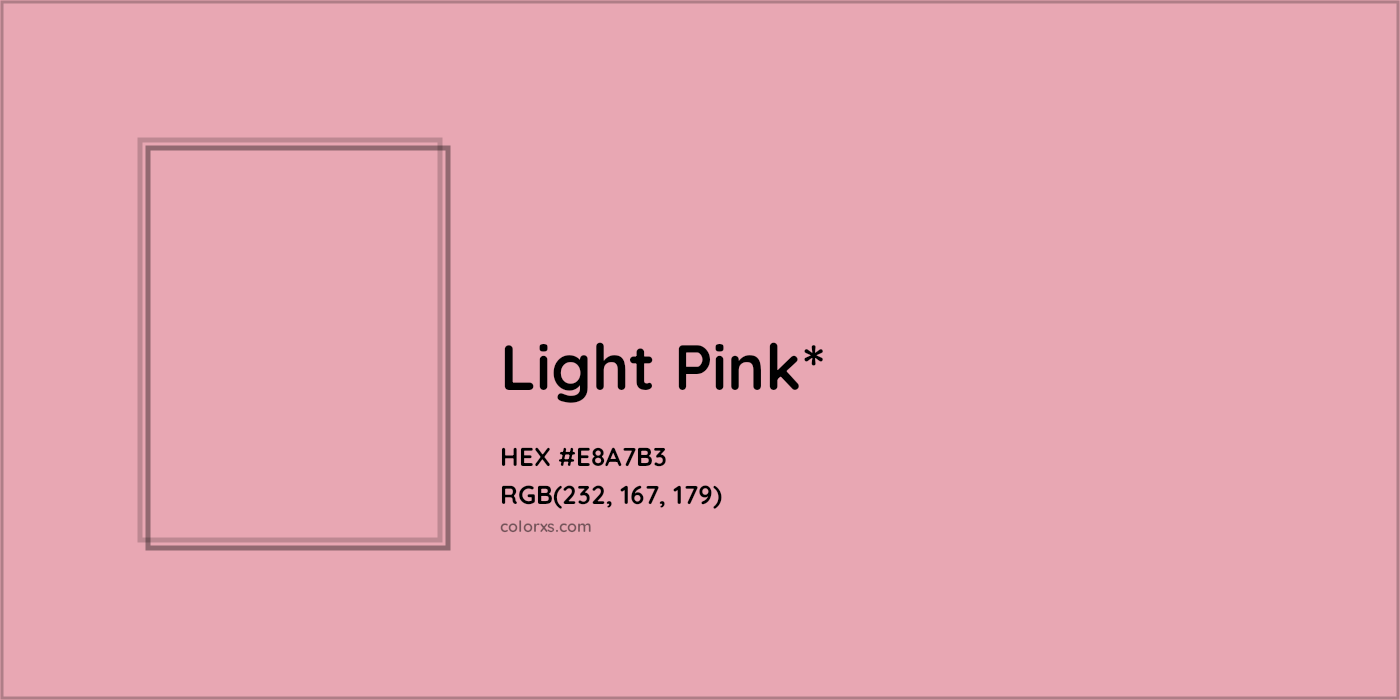 HEX #E8A7B3 Color Name, Color Code, Palettes, Similar Paints, Images