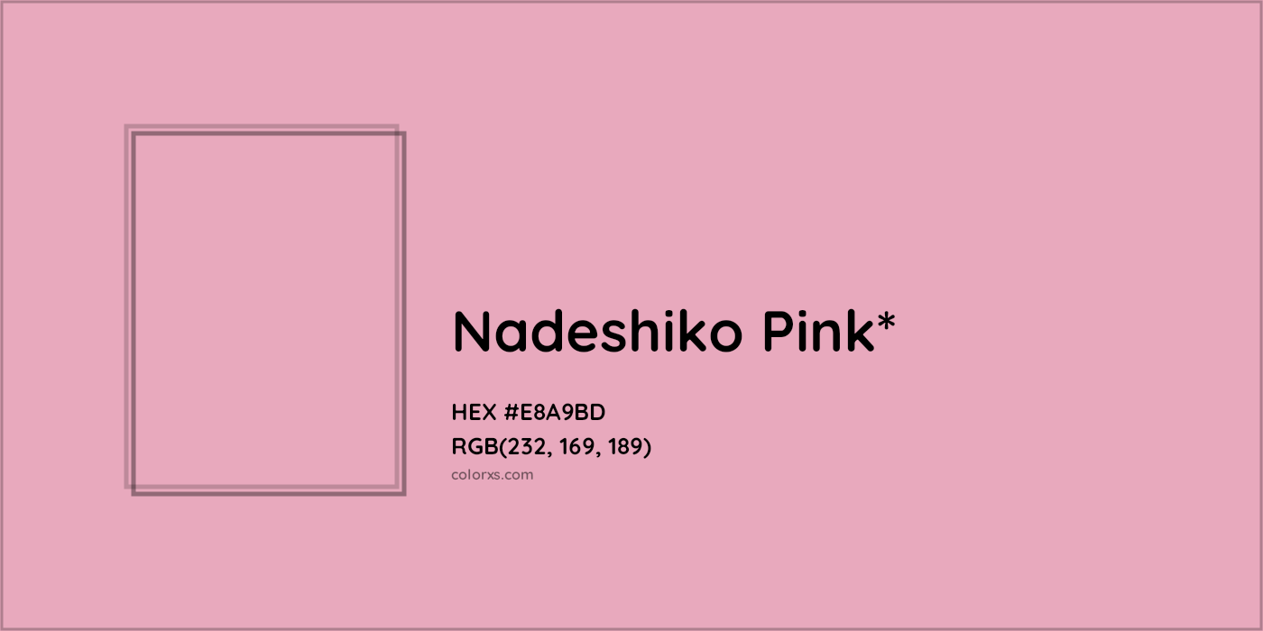 HEX #E8A9BD Color Name, Color Code, Palettes, Similar Paints, Images