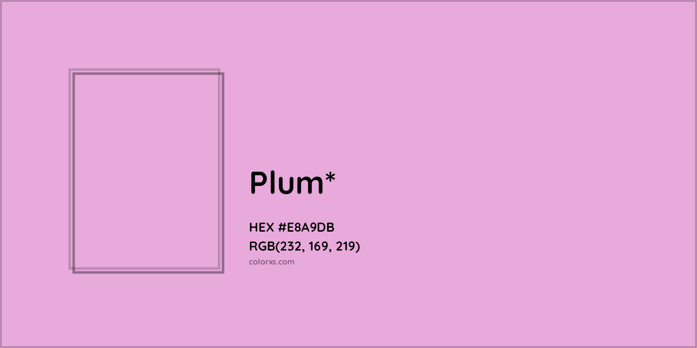 HEX #E8A9DB Color Name, Color Code, Palettes, Similar Paints, Images
