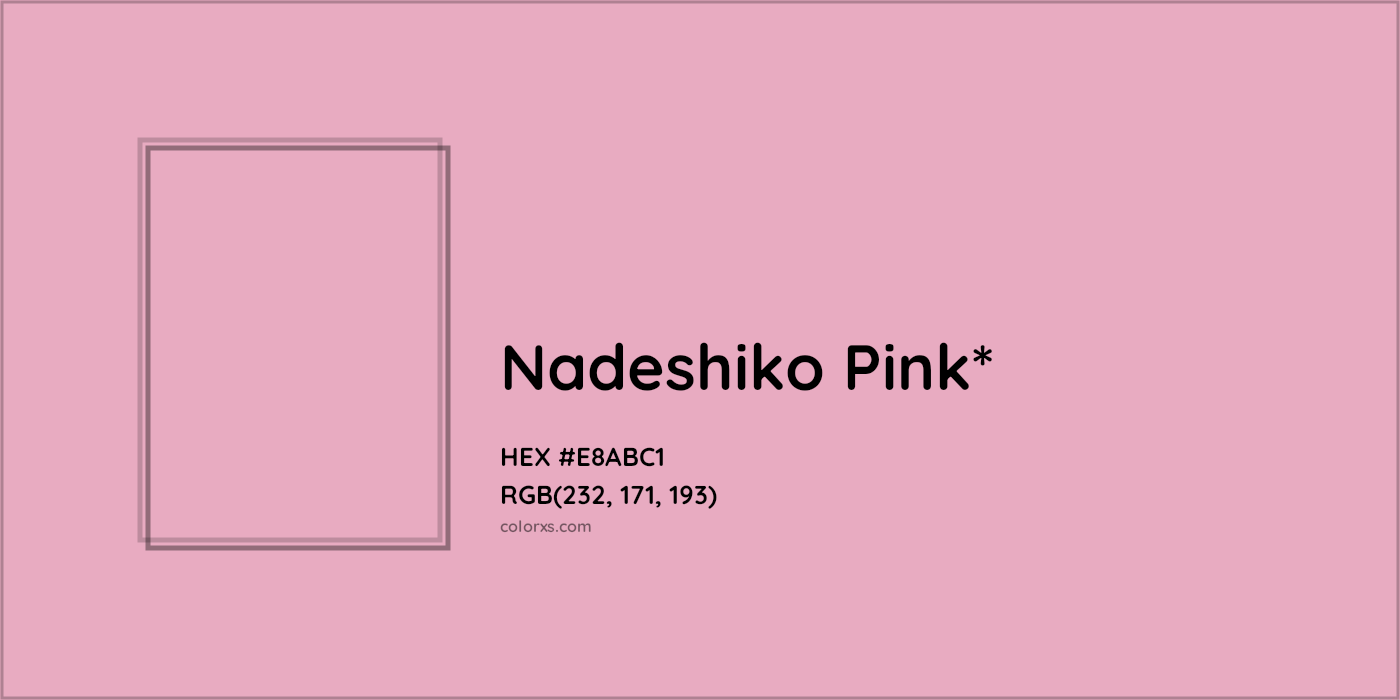 HEX #E8ABC1 Color Name, Color Code, Palettes, Similar Paints, Images