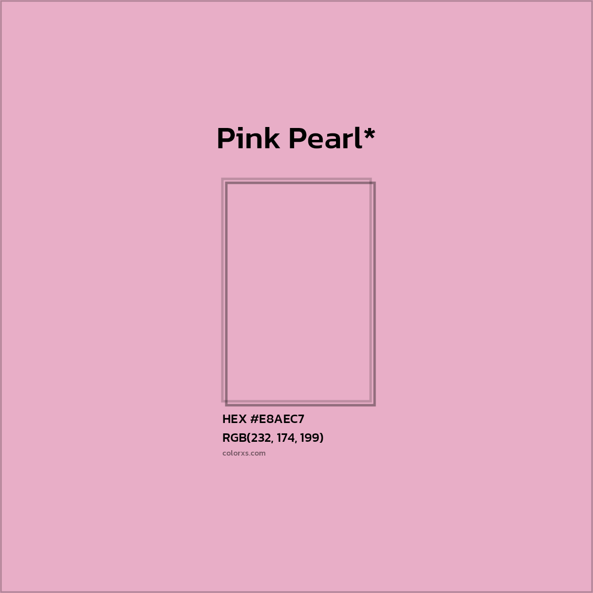 HEX #E8AEC7 Color Name, Color Code, Palettes, Similar Paints, Images
