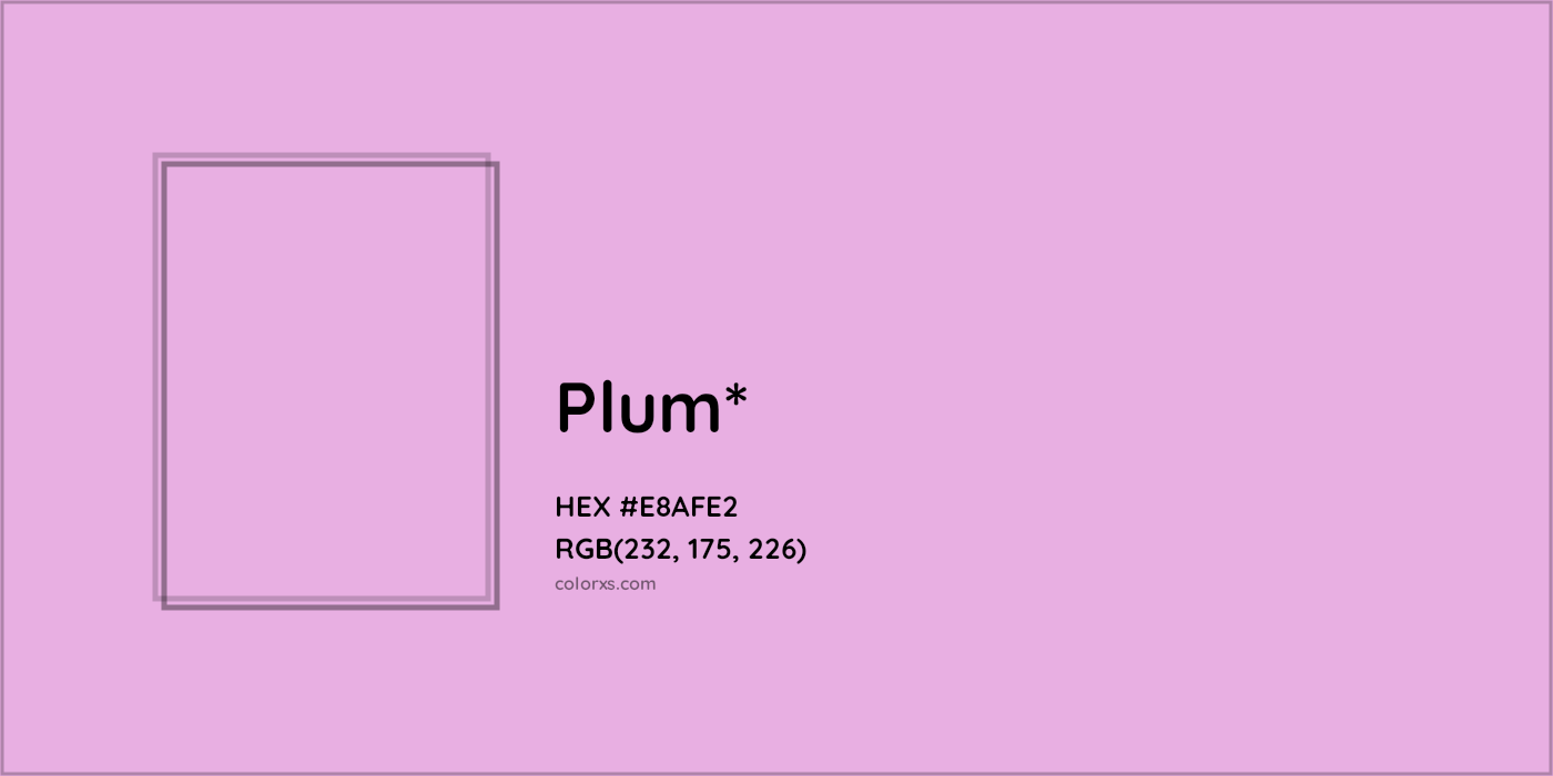 HEX #E8AFE2 Color Name, Color Code, Palettes, Similar Paints, Images