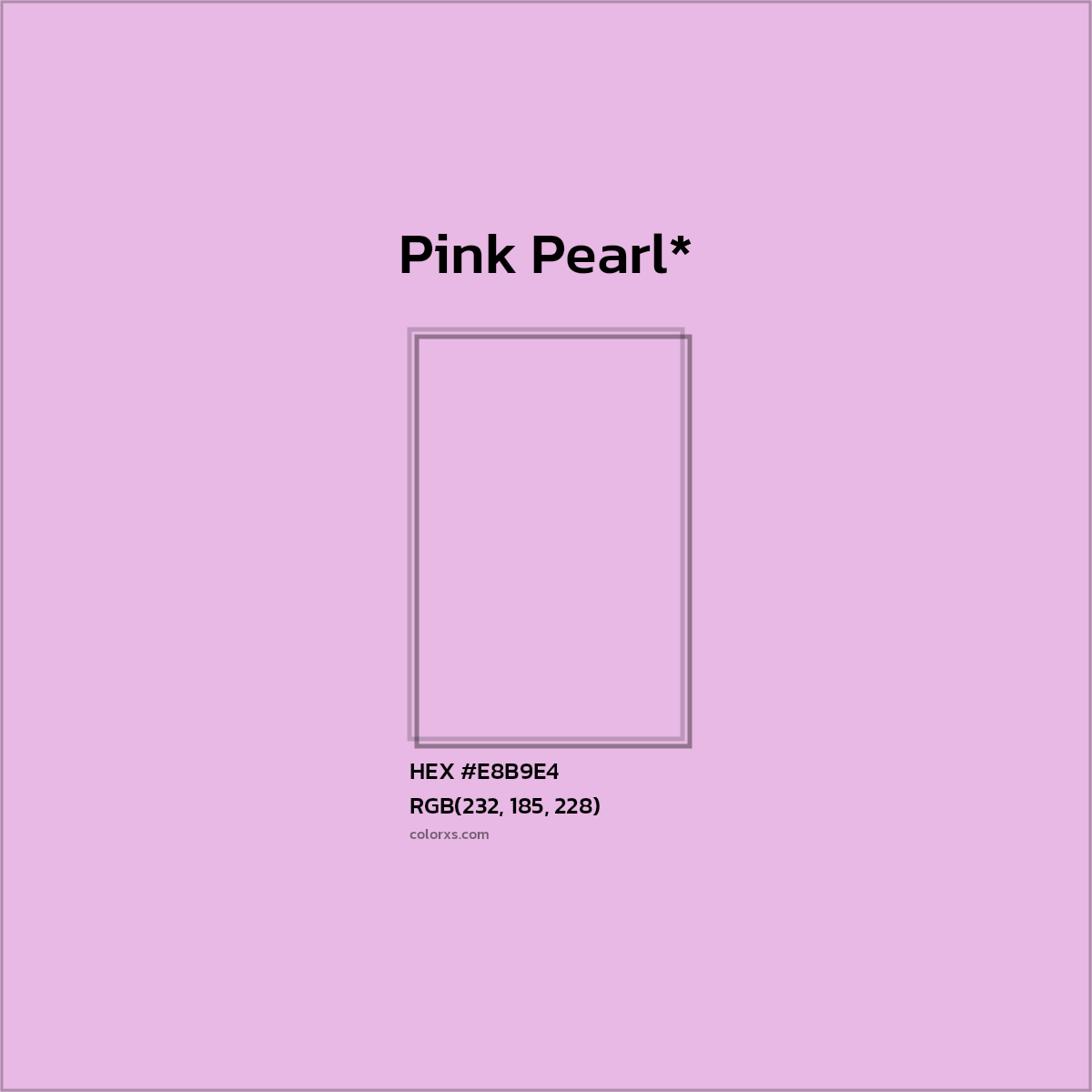 HEX #E8B9E4 Color Name, Color Code, Palettes, Similar Paints, Images