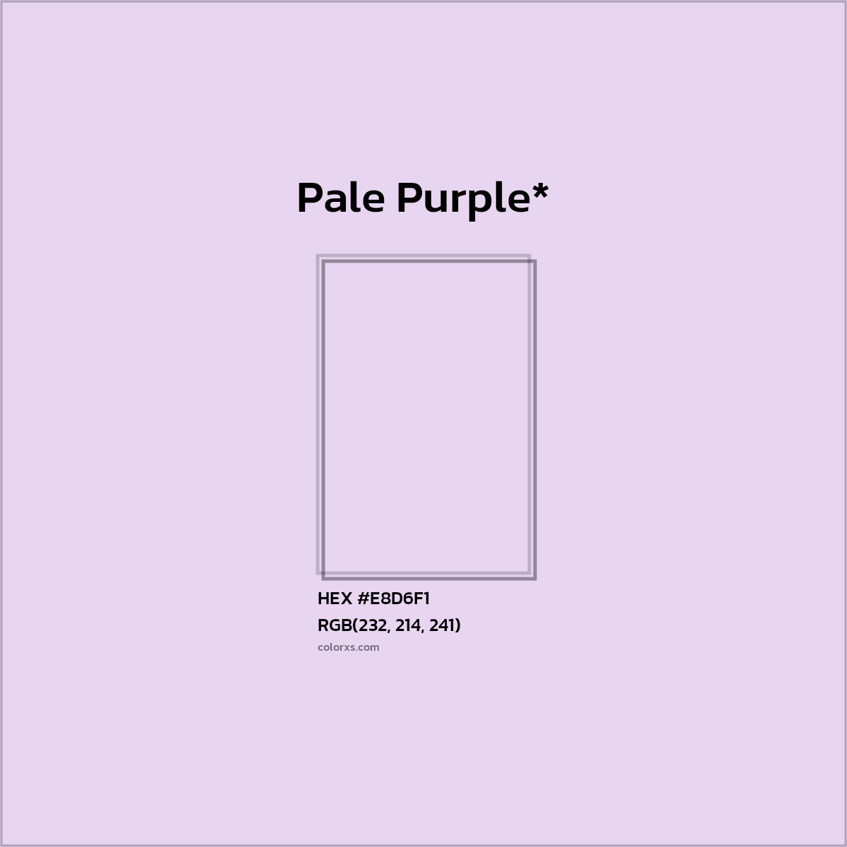 HEX #E8D6F1 Color Name, Color Code, Palettes, Similar Paints, Images