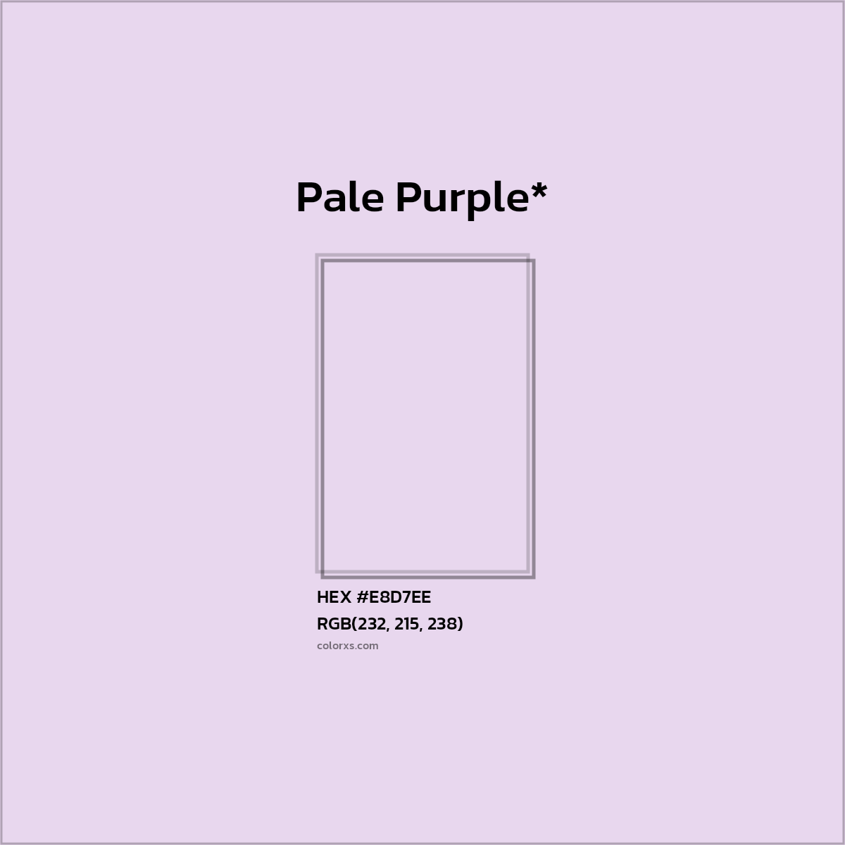 HEX #E8D7EE Color Name, Color Code, Palettes, Similar Paints, Images