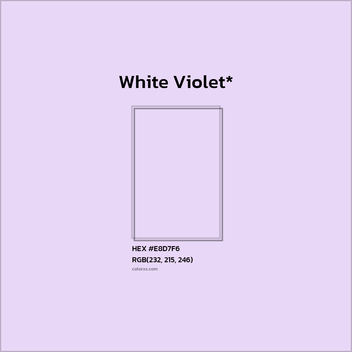 HEX #E8D7F6 Color Name, Color Code, Palettes, Similar Paints, Images