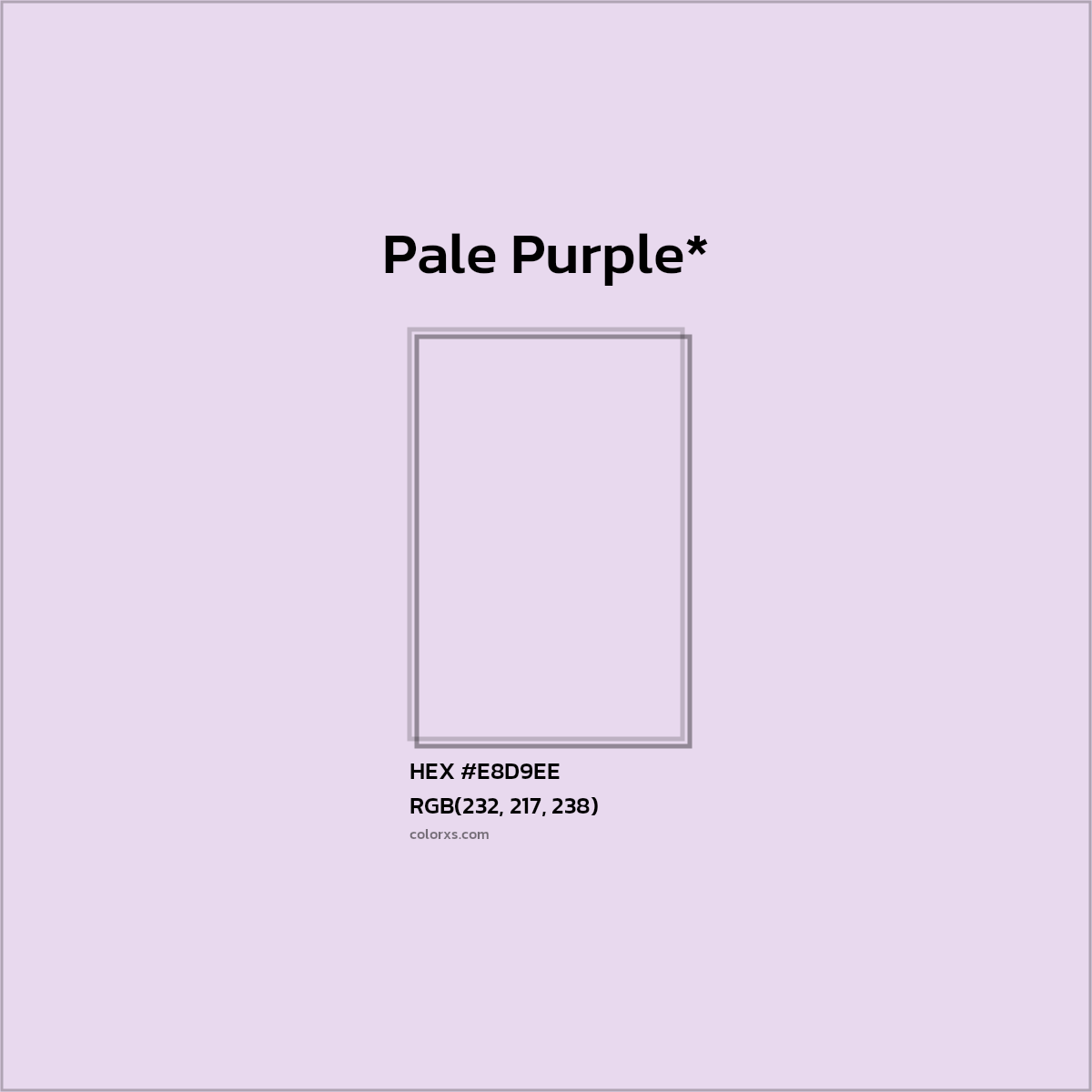 HEX #E8D9EE Color Name, Color Code, Palettes, Similar Paints, Images
