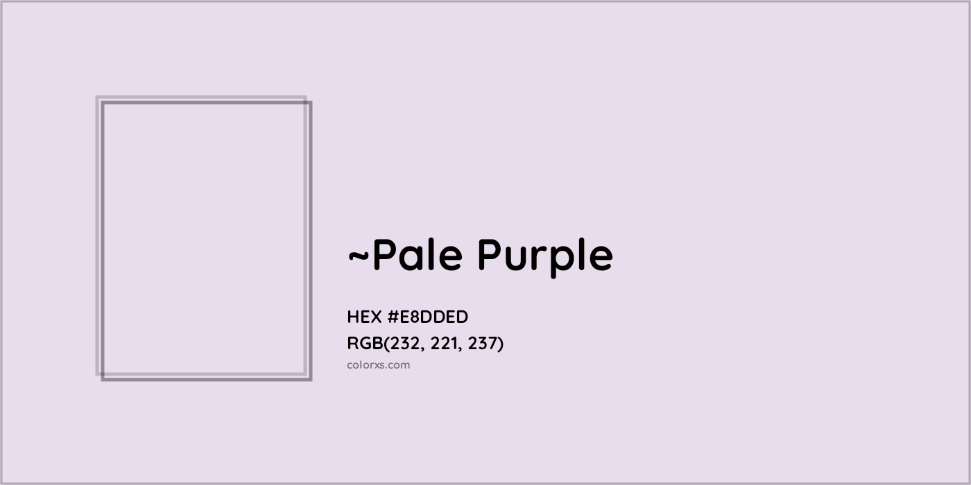 HEX #E8DDED Color Name, Color Code, Palettes, Similar Paints, Images