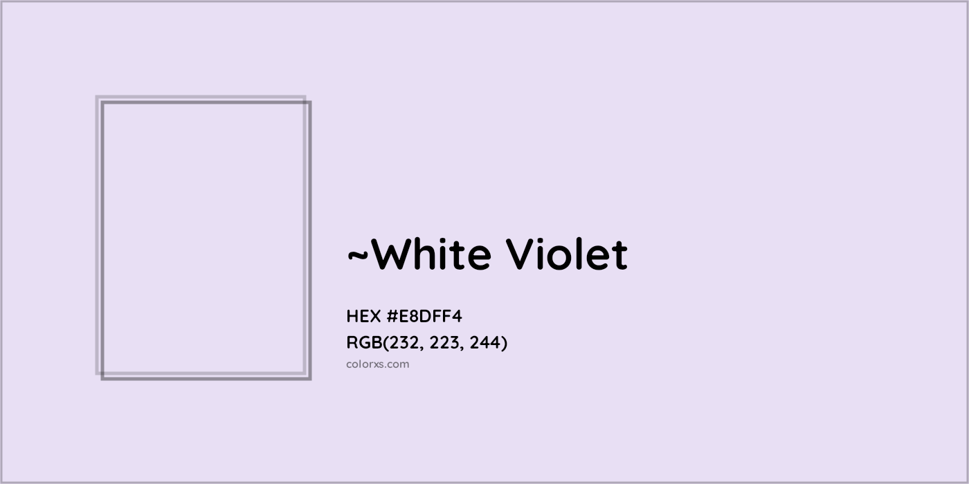 HEX #E8DFF4 Color Name, Color Code, Palettes, Similar Paints, Images