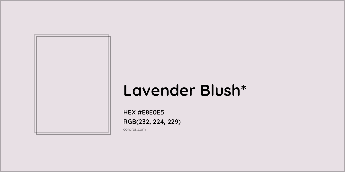 HEX #E8E0E5 Color Name, Color Code, Palettes, Similar Paints, Images
