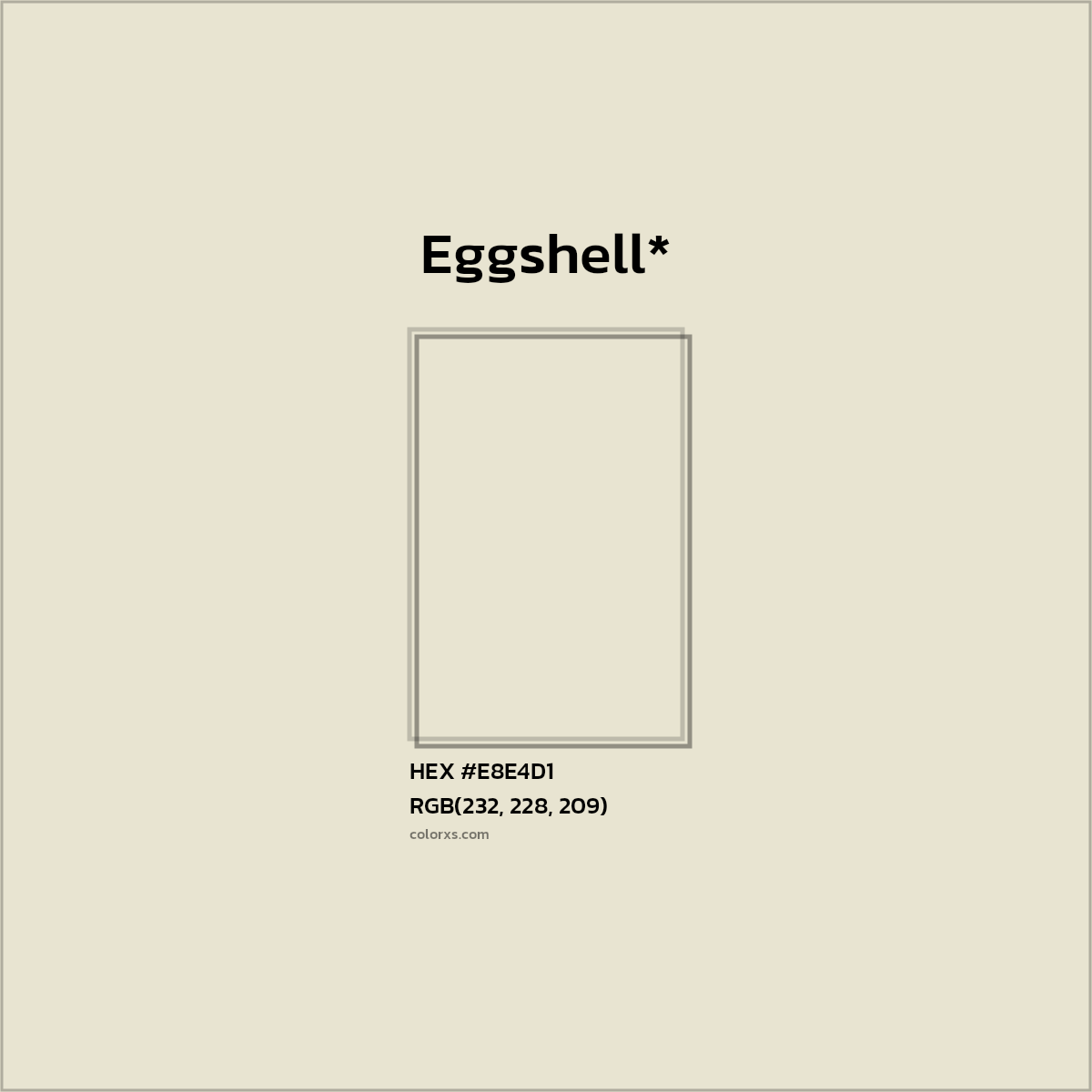 HEX #E8E4D1 Color Name, Color Code, Palettes, Similar Paints, Images