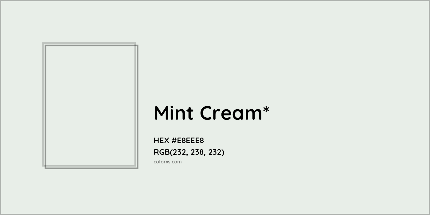 HEX #E8EEE8 Color Name, Color Code, Palettes, Similar Paints, Images