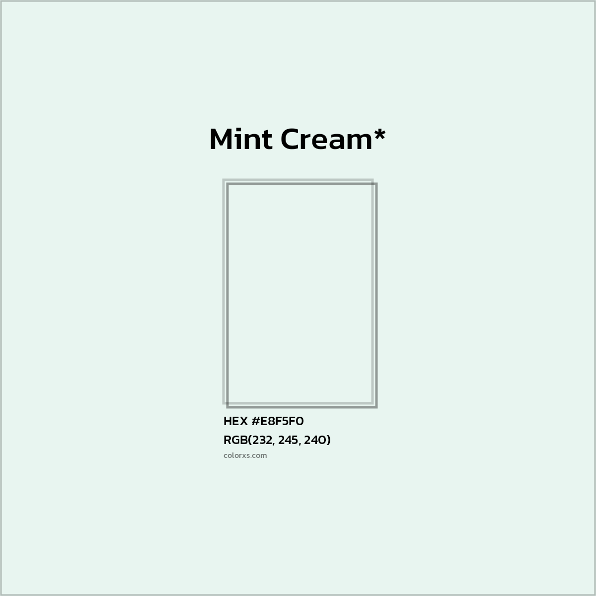 HEX #E8F5F0 Color Name, Color Code, Palettes, Similar Paints, Images