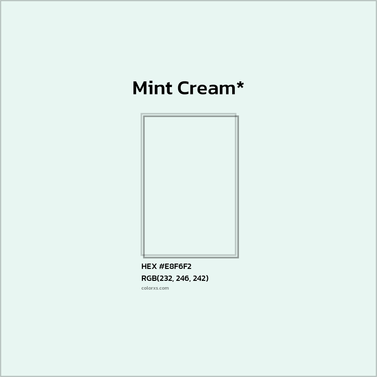 HEX #E8F6F2 Color Name, Color Code, Palettes, Similar Paints, Images