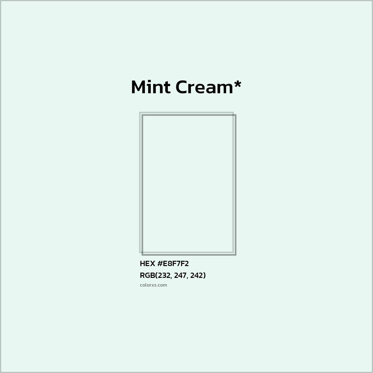 HEX #E8F7F2 Color Name, Color Code, Palettes, Similar Paints, Images