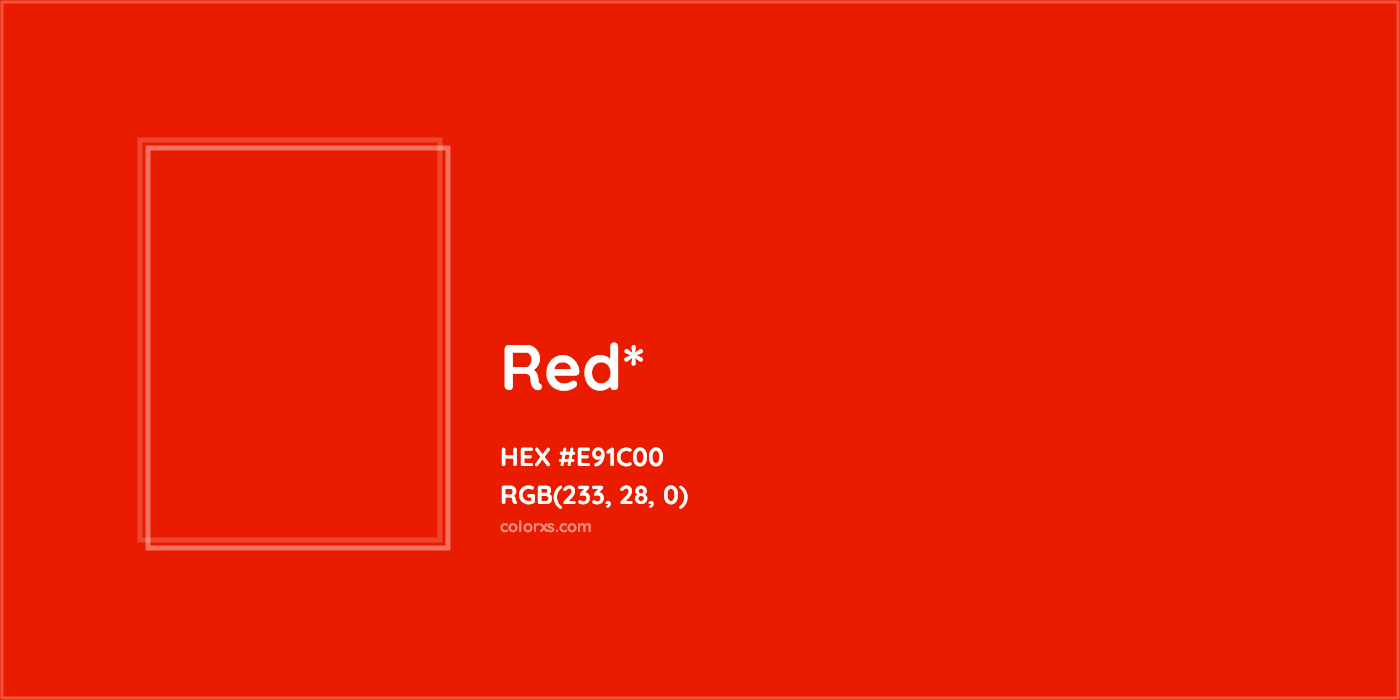 HEX #E91C00 Color Name, Color Code, Palettes, Similar Paints, Images