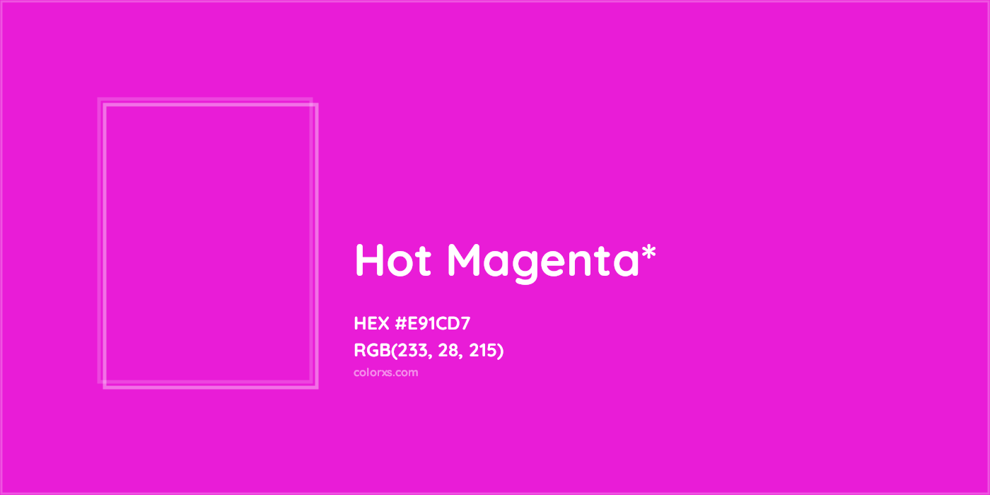 HEX #E91CD7 Color Name, Color Code, Palettes, Similar Paints, Images