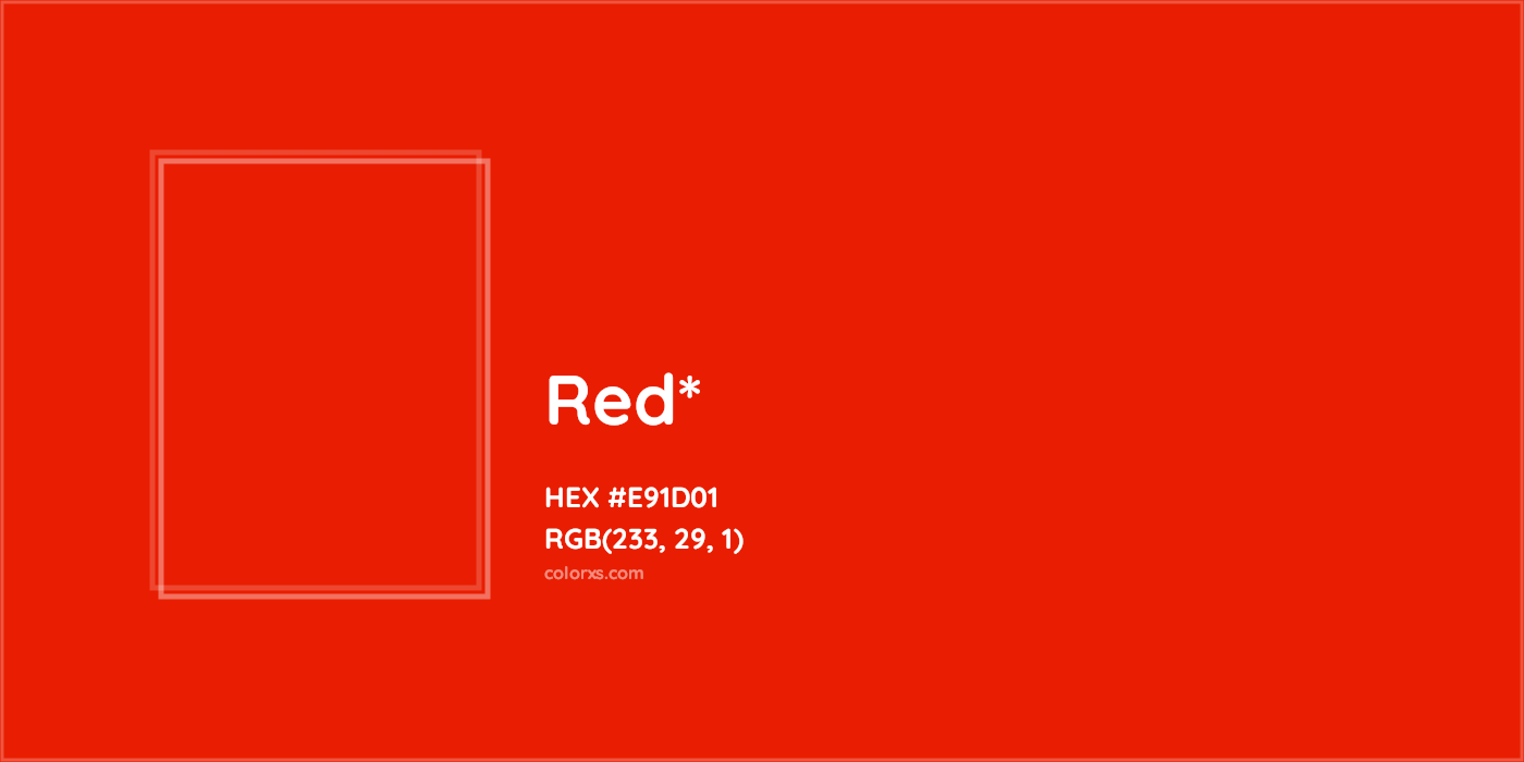 HEX #E91D01 Color Name, Color Code, Palettes, Similar Paints, Images