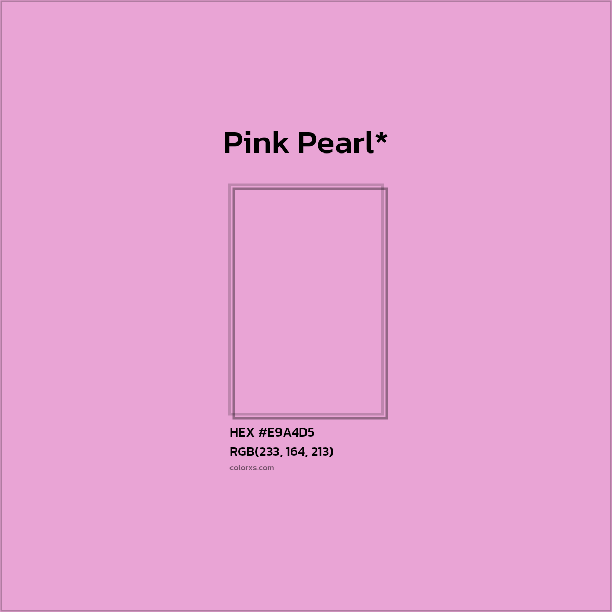 HEX #E9A4D5 Color Name, Color Code, Palettes, Similar Paints, Images