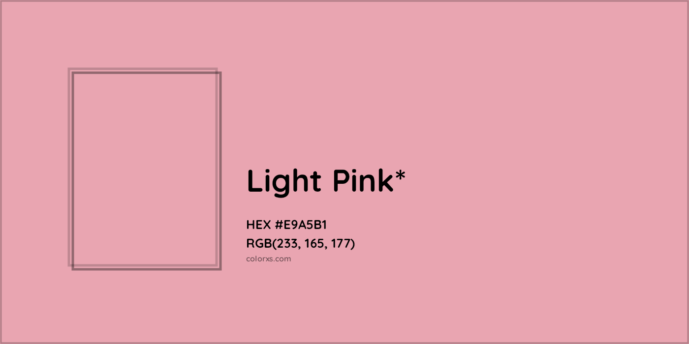 HEX #E9A5B1 Color Name, Color Code, Palettes, Similar Paints, Images