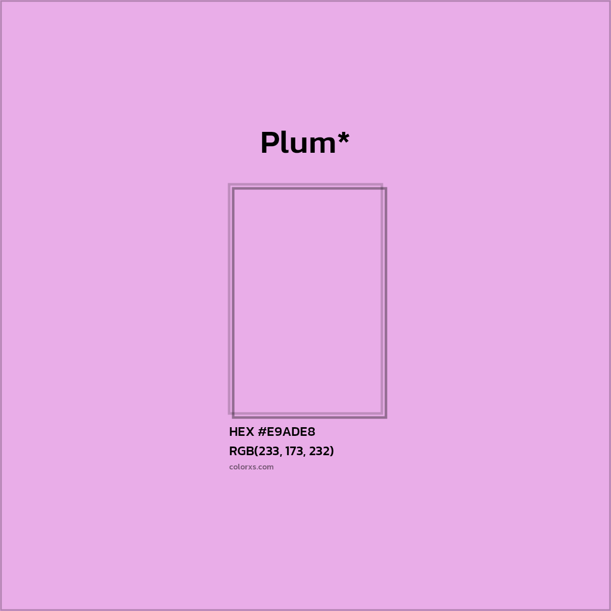HEX #E9ADE8 Color Name, Color Code, Palettes, Similar Paints, Images