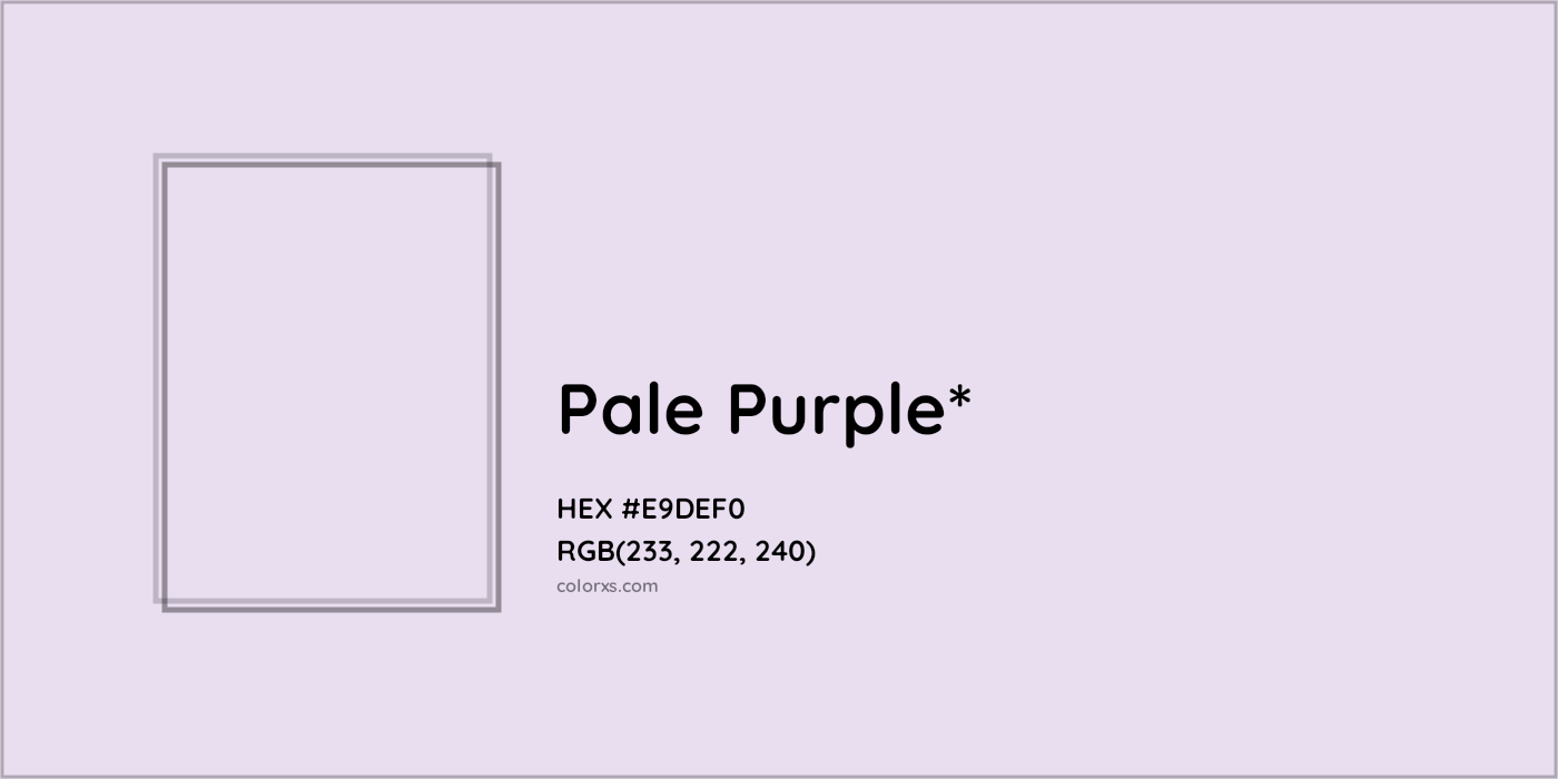 HEX #E9DEF0 Color Name, Color Code, Palettes, Similar Paints, Images