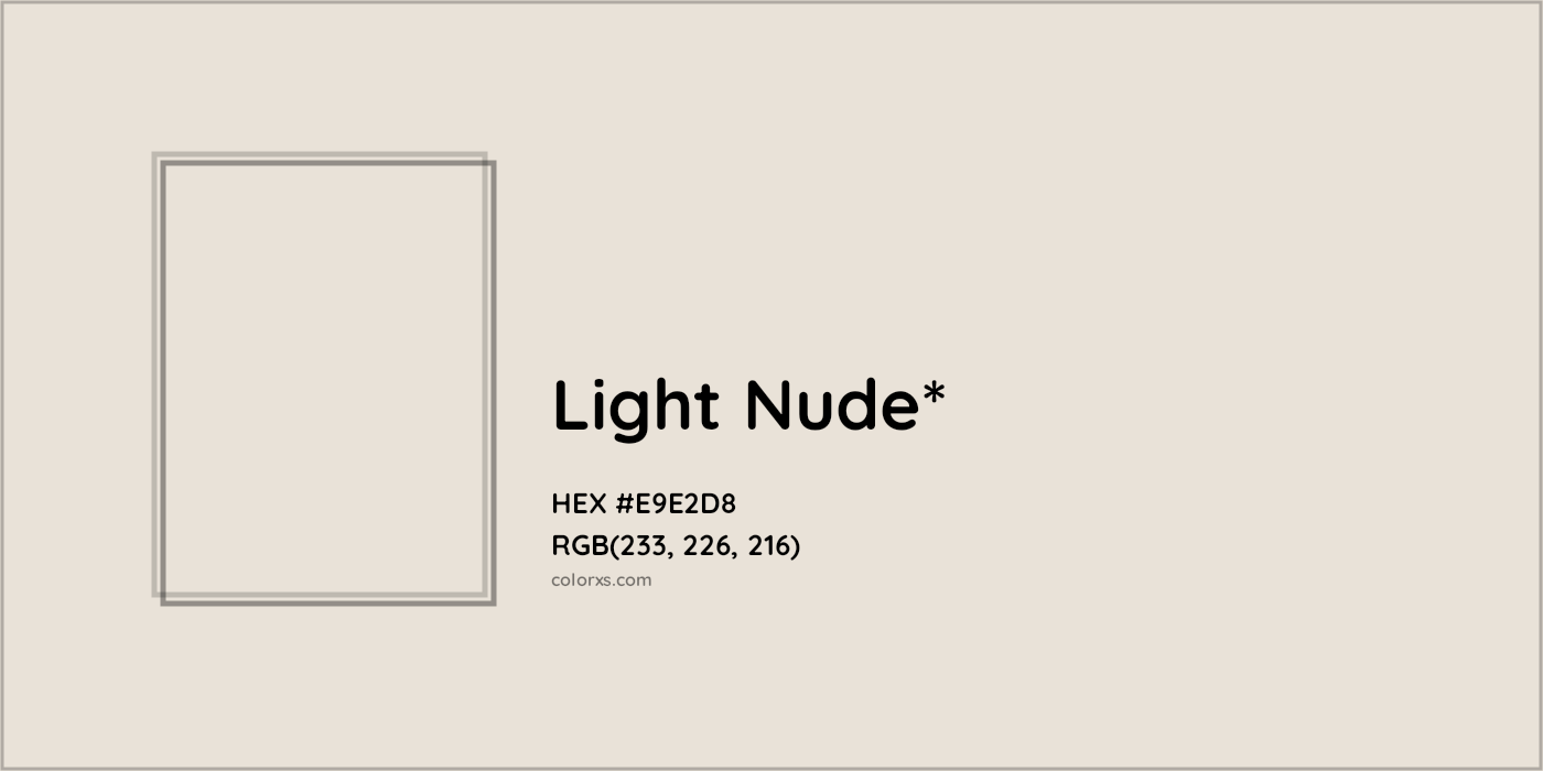 HEX #E9E2D8 Color Name, Color Code, Palettes, Similar Paints, Images