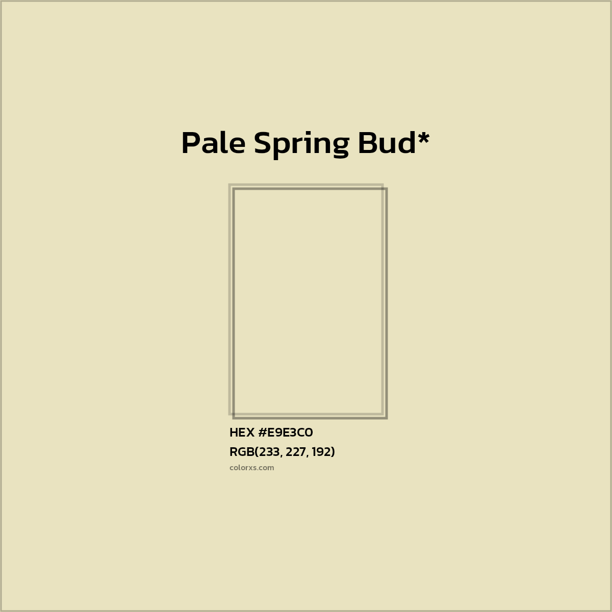 HEX #E9E3C0 Color Name, Color Code, Palettes, Similar Paints, Images