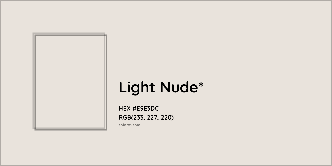 HEX #E9E3DC Color Name, Color Code, Palettes, Similar Paints, Images