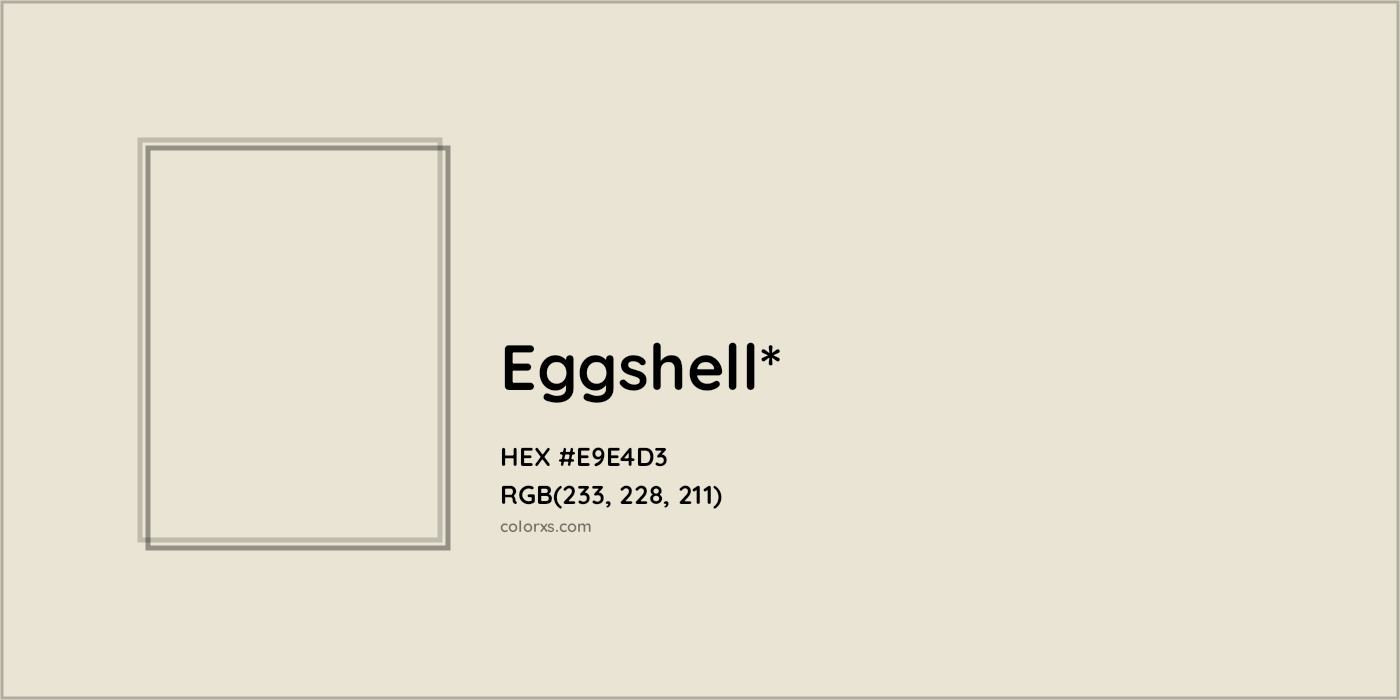 HEX #E9E4D3 Color Name, Color Code, Palettes, Similar Paints, Images