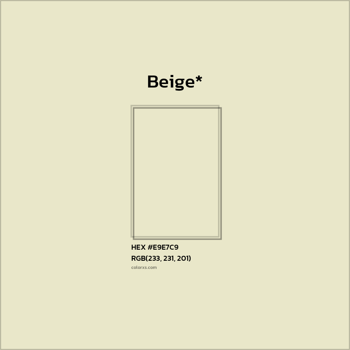 HEX #E9E7C9 Color Name, Color Code, Palettes, Similar Paints, Images