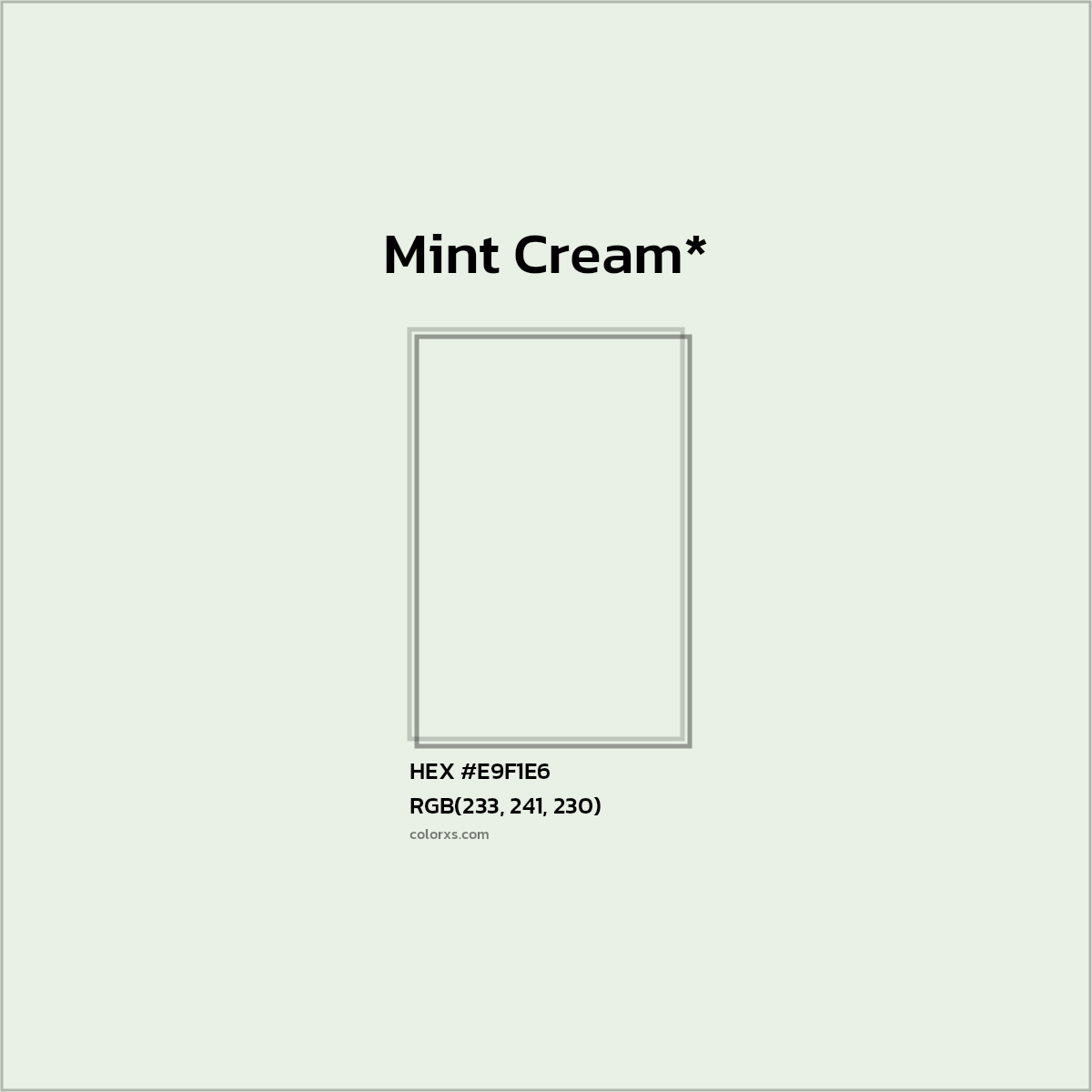 HEX #E9F1E6 Color Name, Color Code, Palettes, Similar Paints, Images