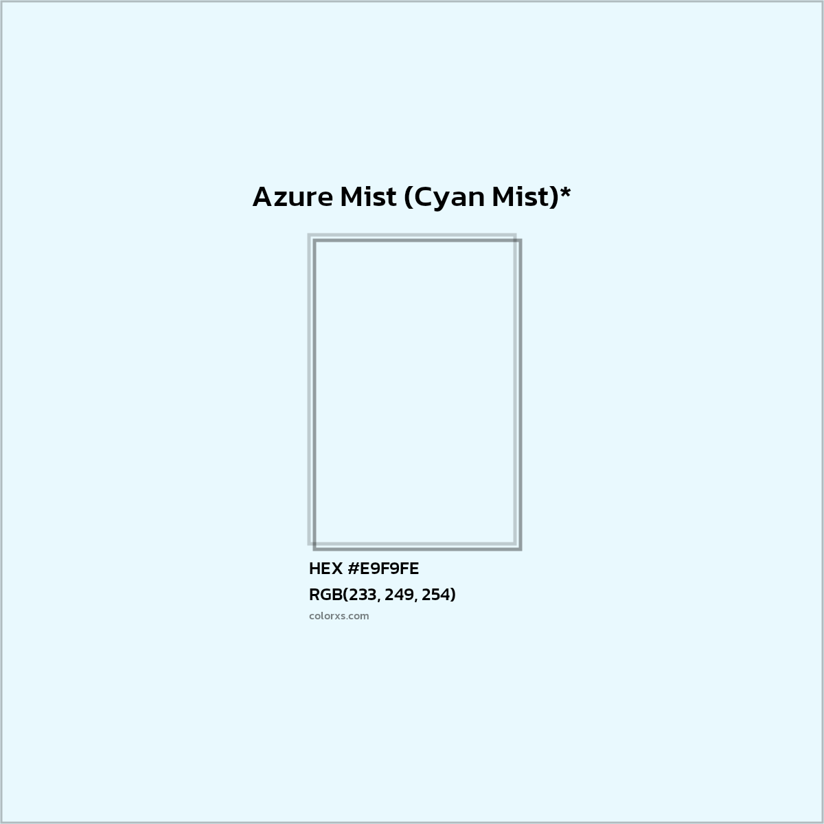 HEX #E9F9FE Color Name, Color Code, Palettes, Similar Paints, Images