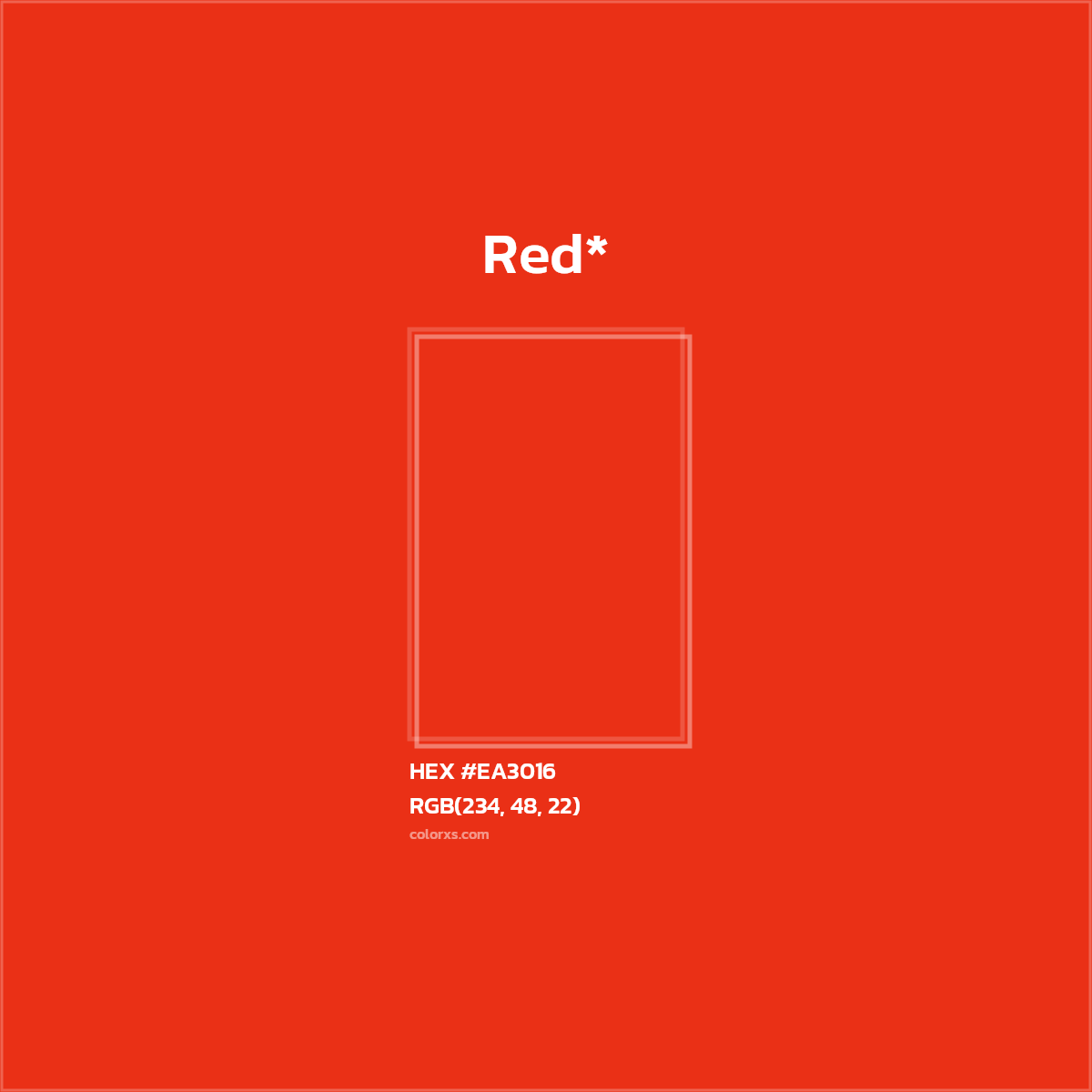HEX #EA3016 Color Name, Color Code, Palettes, Similar Paints, Images