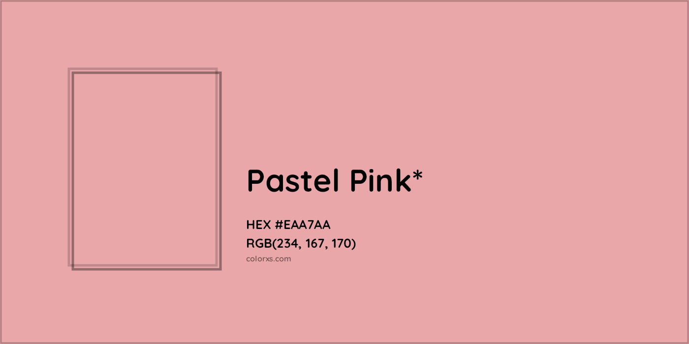 HEX #EAA7AA Color Name, Color Code, Palettes, Similar Paints, Images