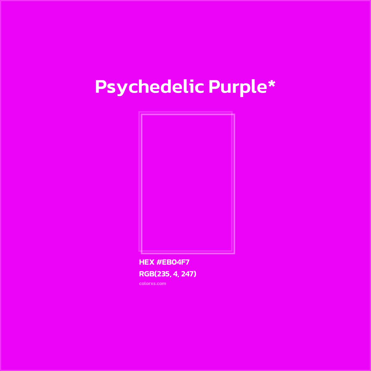 HEX #EB04F7 Color Name, Color Code, Palettes, Similar Paints, Images