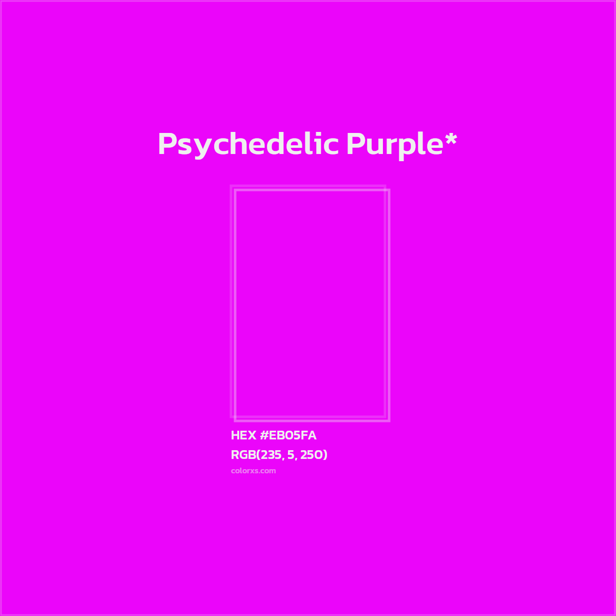 HEX #EB05FA Color Name, Color Code, Palettes, Similar Paints, Images