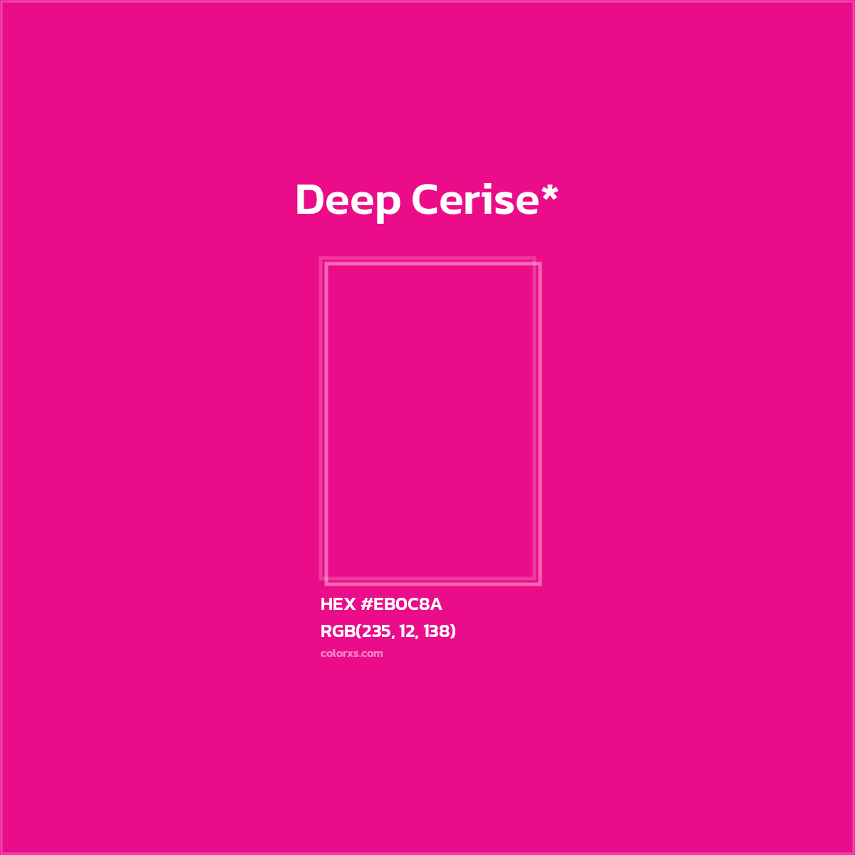 HEX #EB0C8A Color Name, Color Code, Palettes, Similar Paints, Images