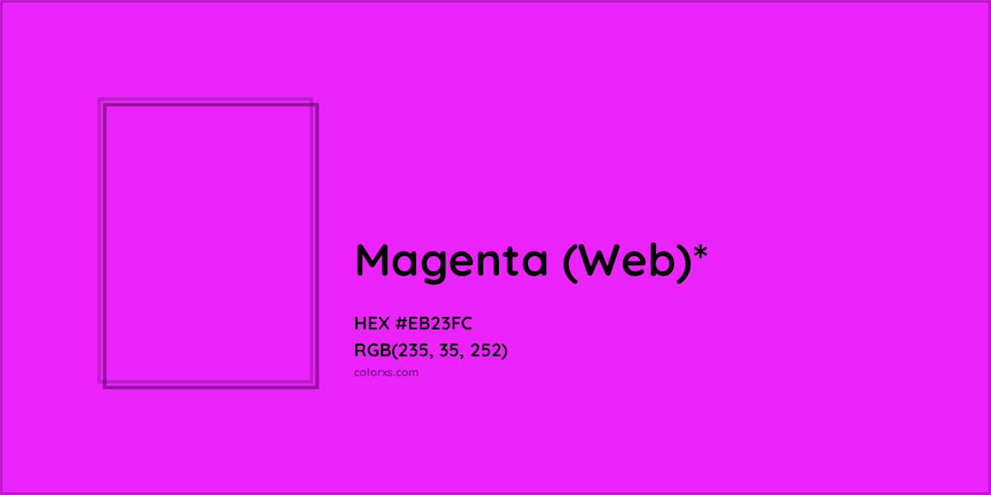 HEX #EB23FC Color Name, Color Code, Palettes, Similar Paints, Images