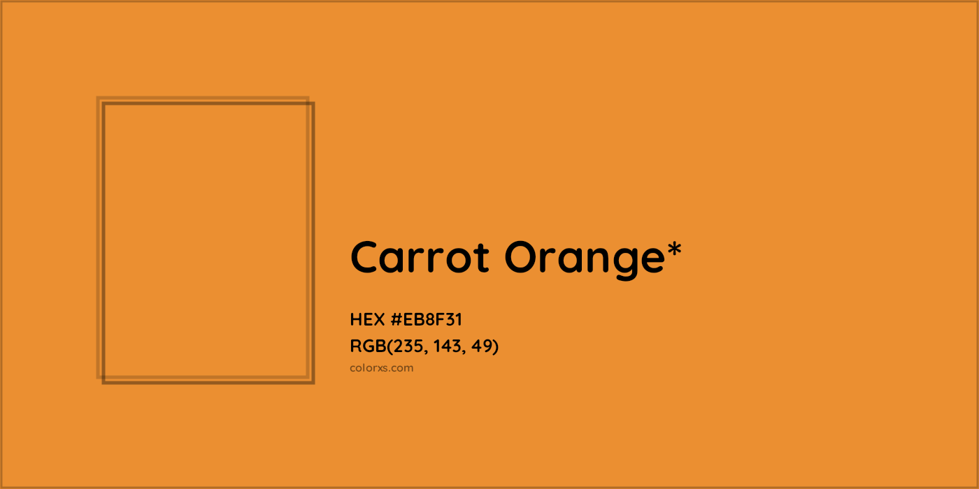 HEX #EB8F31 Color Name, Color Code, Palettes, Similar Paints, Images