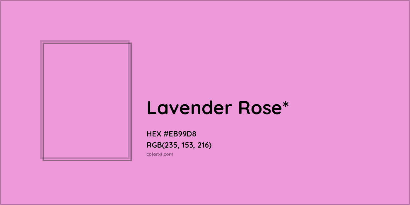 HEX #EB99D8 Color Name, Color Code, Palettes, Similar Paints, Images
