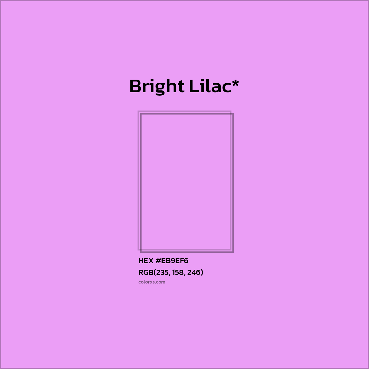 HEX #EB9EF6 Color Name, Color Code, Palettes, Similar Paints, Images