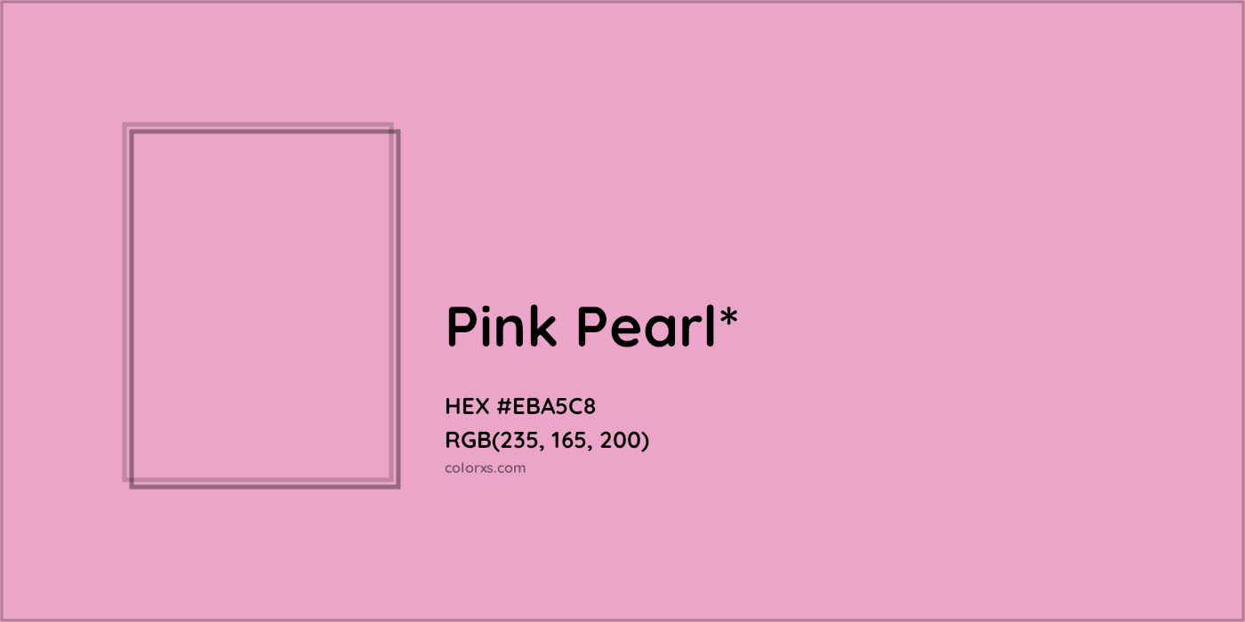 HEX #EBA5C8 Color Name, Color Code, Palettes, Similar Paints, Images