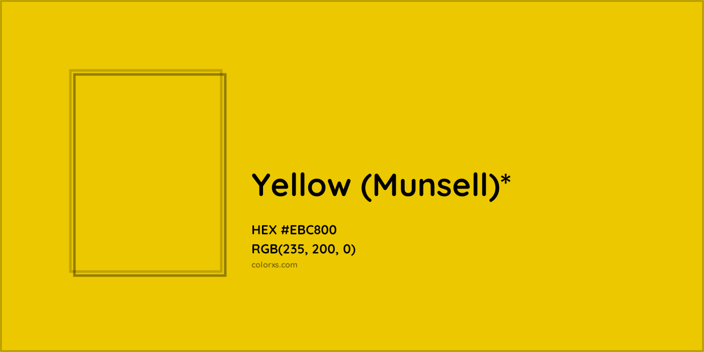 HEX #EBC800 Color Name, Color Code, Palettes, Similar Paints, Images