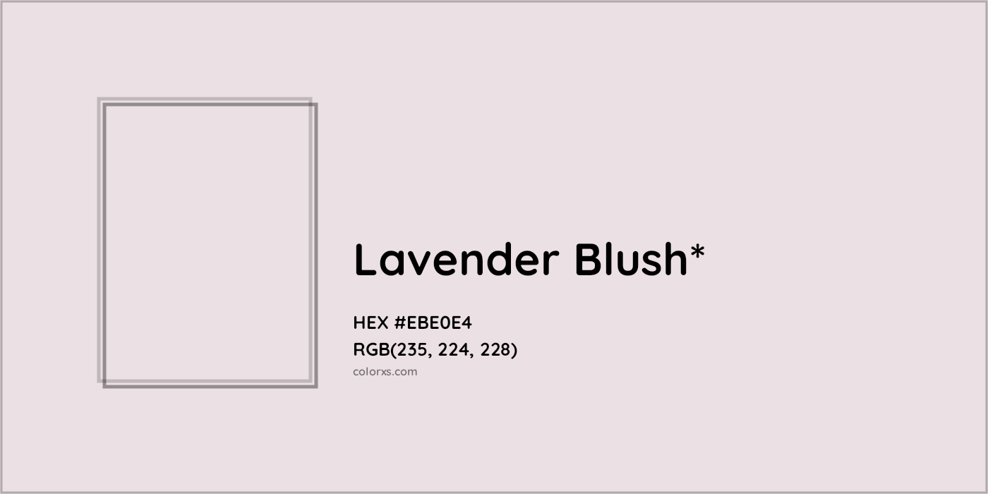 HEX #EBE0E4 Color Name, Color Code, Palettes, Similar Paints, Images