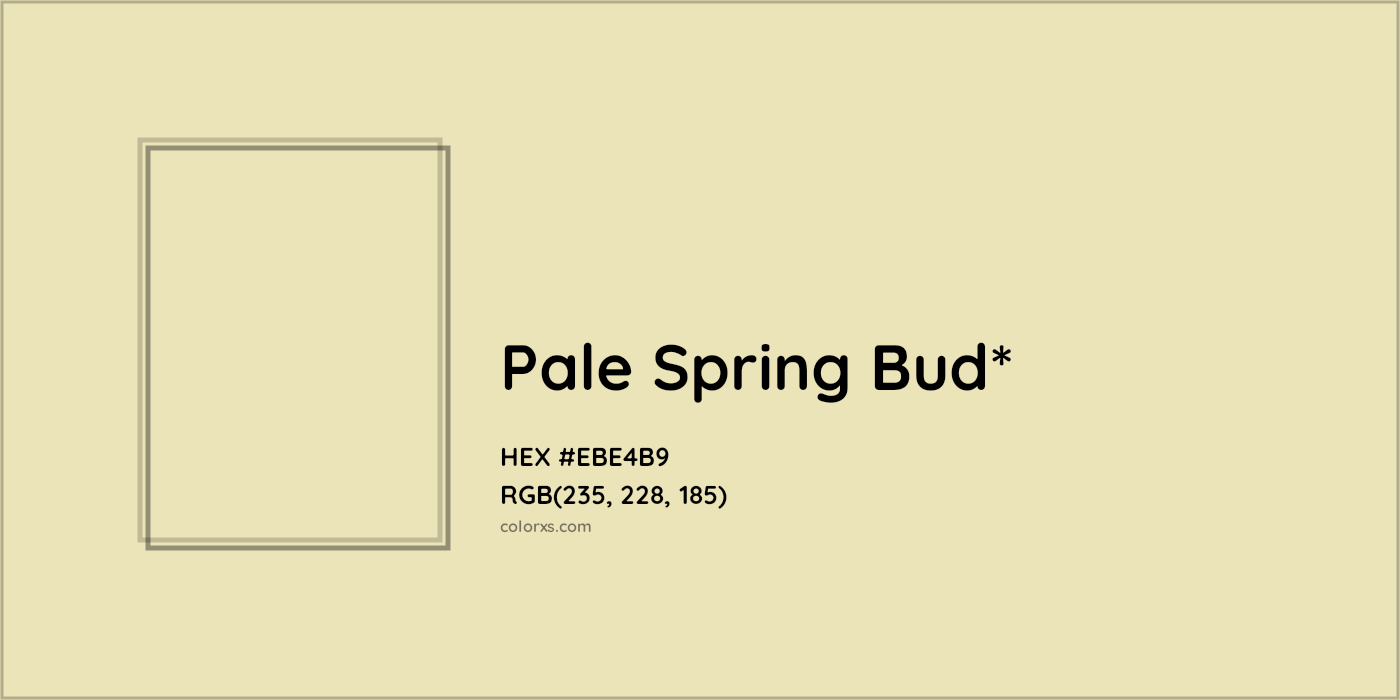 HEX #EBE4B9 Color Name, Color Code, Palettes, Similar Paints, Images