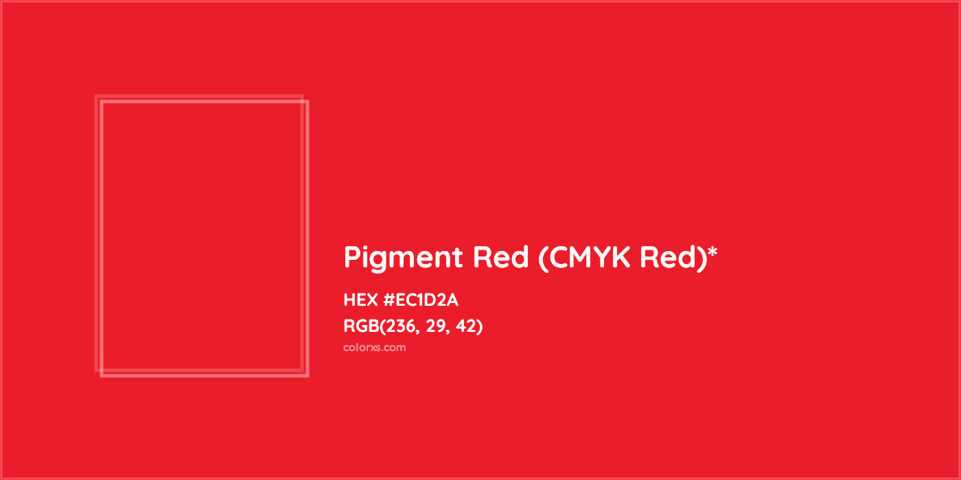 HEX #EC1D2A Color Name, Color Code, Palettes, Similar Paints, Images
